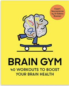 Boost & Book cover of Sabina Brennan's book called Brain Gym 40 workouts to boost your brain health